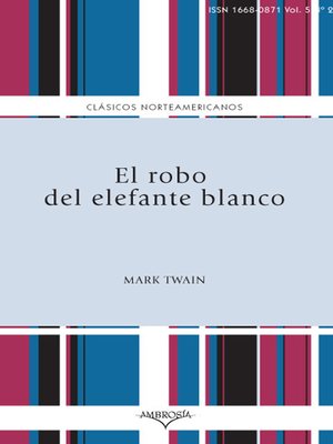 cover image of El robo del elefante blanco